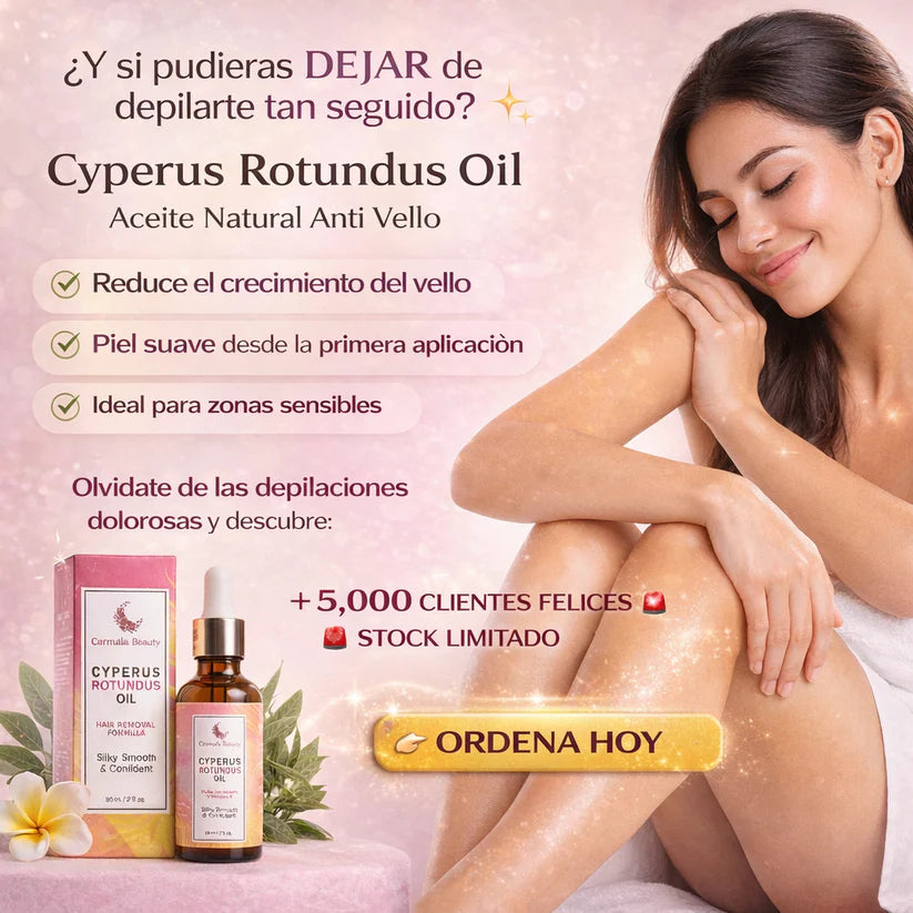 Cyperus Rotundus 🦵🏼Piel más suave y menos preocupación por el vello